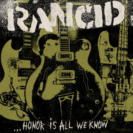 Rancid: Honor Is All We Know [2xWinyl]