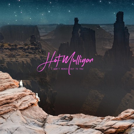 Hot Mulligan-I Won't Reach Out To You (Grape And Bubblegum Galaxy Vinyl): Hot Mulligan-I Won'T Reach Out To You (Grape And Bubblegum Galaxy) [Winyl]
