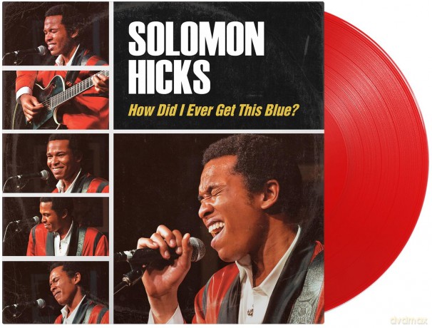 Hicks Solomon: How Did I Ever Get This Blue [Winyl]