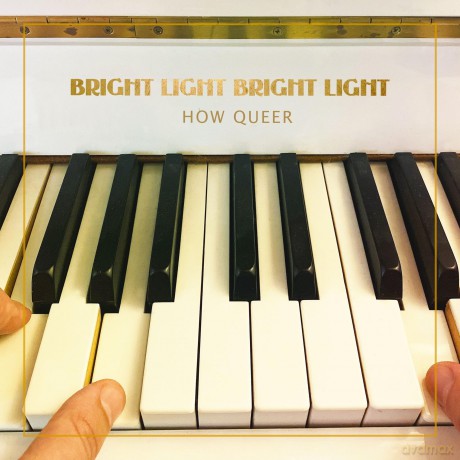 Bright Light Bright Light: How Queer [Winyl]
