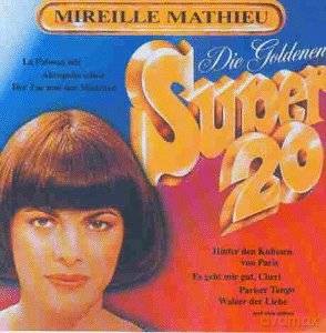 Mireille Mathieu: Goldene Super 20 [CD]