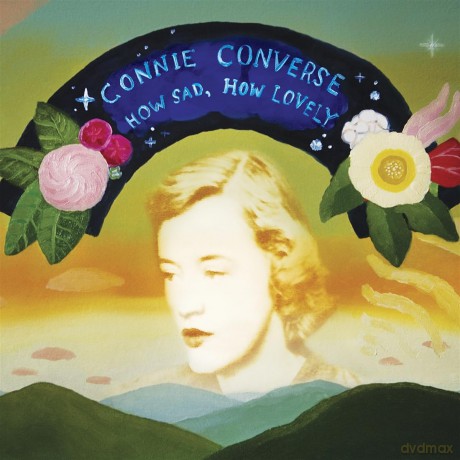 Converse Connie: How Sad, How Lovely [Winyl]
