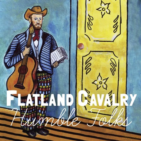 Flatland Cavalry: Humble Folks [Winyl]