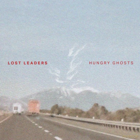 Lost Leaders: Hungry Ghosts [Winyl]