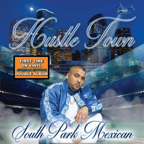 South Park Mexican: Hustle Town [Winyl]