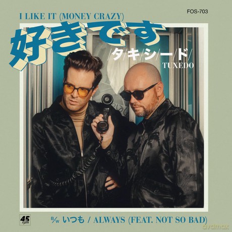 Tuxedo: I Like It (Money Crazy) B/W Always [Winyl]
