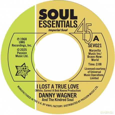 The Wagner Danny/Kindred Soul: I Lost A True Love/This Thing Called Lov [Winyl]
