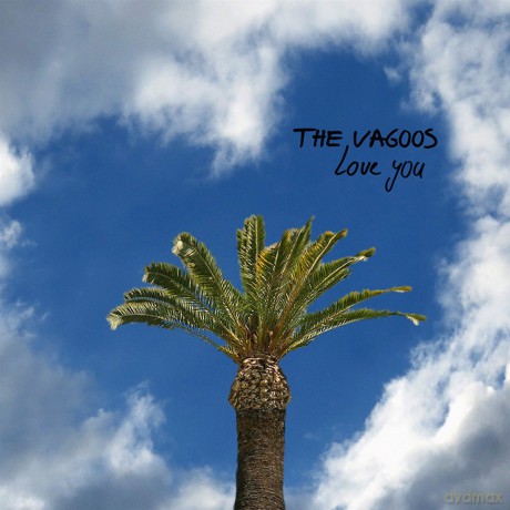 The Vagoos: I Love You (10'') [Winyl]