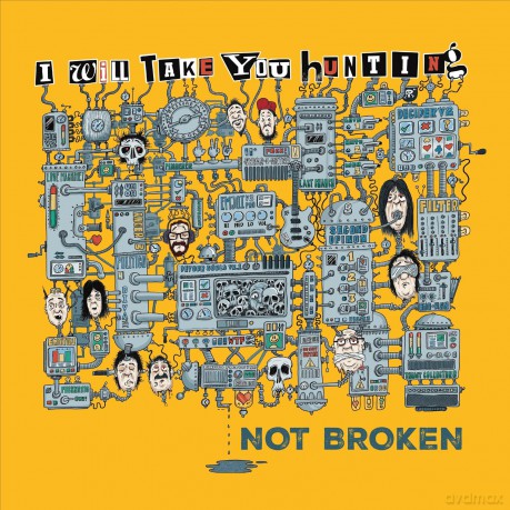 I Will Take You Hunting-Not Broken: I Will Take You Hunting-Not Broken [Winyl]