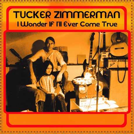 Tucker Zimmerman: I Wonder If Ill Ever Come True [Winyl]