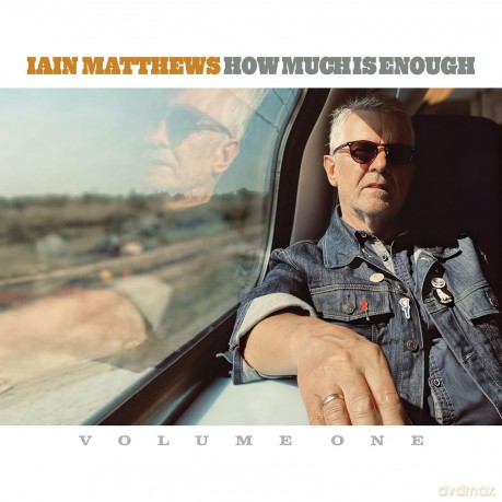 Iain Matthews: Iain Matthews - How Much Is Enough [Winyl]