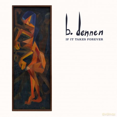 Dennen Brett: If It Takes Forever [2xWinyl]