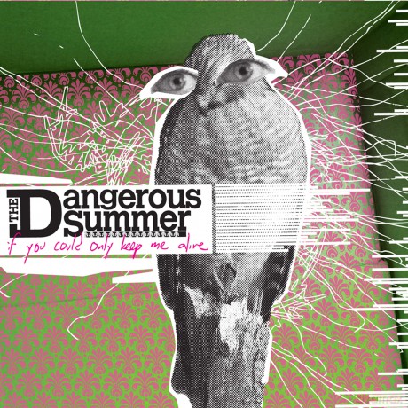 Dangerous Summer: If You Could Only Keep Me Alive [Winyl]