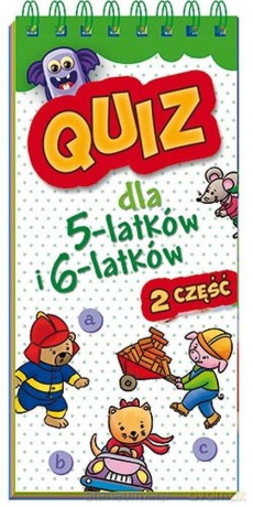 Quiz dla 5-latków i 6-latków część 2 [KSIĄŻKA]