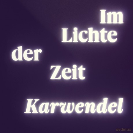 Karwendel: Im Lichte Der Zeit [Winyl]