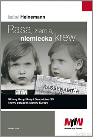 Rasa, ziemia, niemiecka krew [KSIĄŻKA]