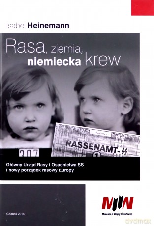 Rasa, ziemia, niemiecka krew [KSIĄŻKA]