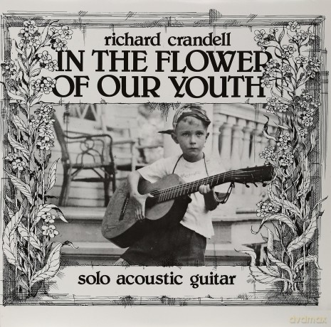 Crandell Richard: In The Flower Of Our Youth [Winyl]