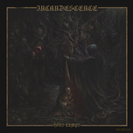 Incandescence-Hors Temps: Incandescence-Hors Temps [Winyl]