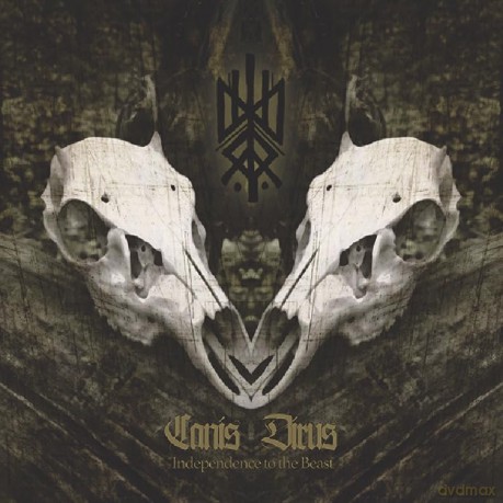 Canis Dirus: Independence To The Beast [Winyl]