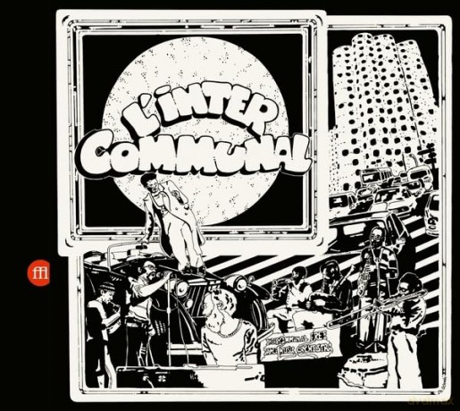 Intercommunal Free Dance Music Orchestra: Intercommunal Free Dance Music Orchestra - L'inter Commmunel [Winyl]