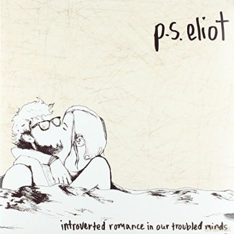 P.S. Eliot: Introverted Romance In Our Troubled Minds [Winyl]