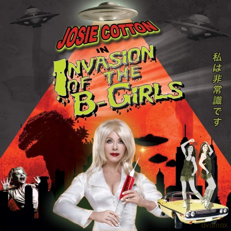 Cotton Josie: Invasion Of The B-Girls [Winyl]
