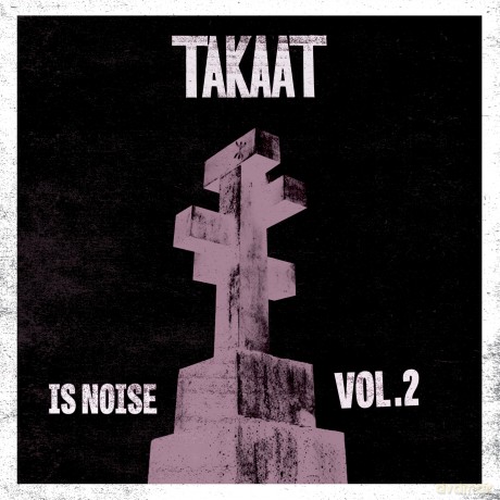 Takaat: Is Noise Vol. 2 [Winyl]