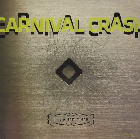Carnival Crash: It Is A Happy Man [Winyl]