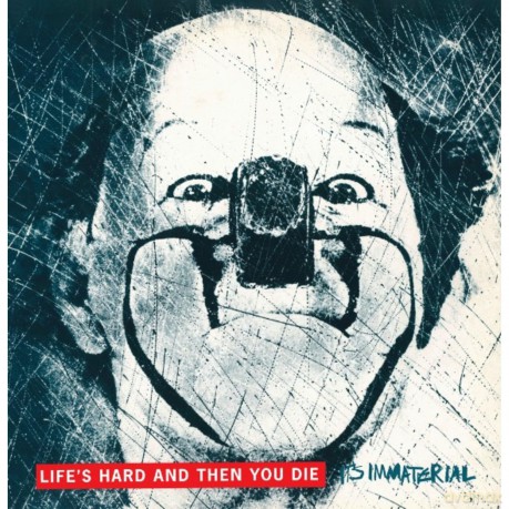 It's Immaterial-Life's Hard And Then You Die: It's Immaterial-Life's Hard and Then You Die [Winyl]