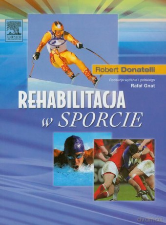 Rehabilitacja w sporcie [KSIĄŻKA]