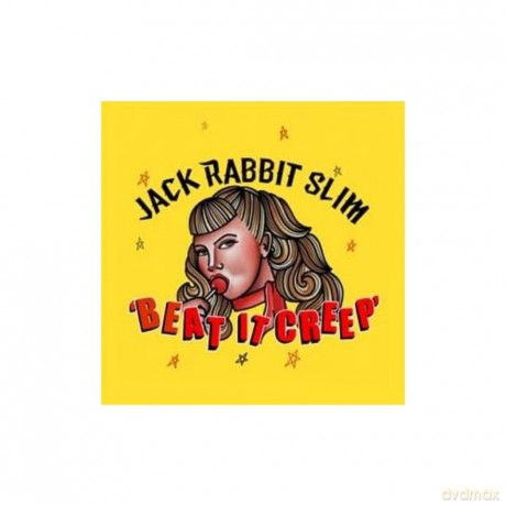 Jack Rabbit Slim-Beat It Creep!: Jack Rabbit Slim-Beat It Creep! [Winyl]