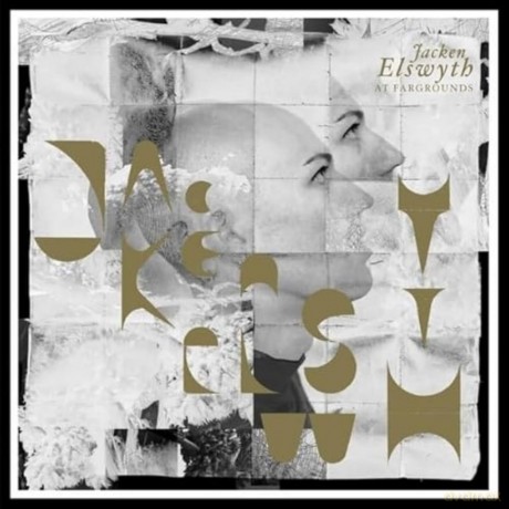 Jacken Elswyth-At Fargrounds: Jacken Elswyth-At Fargrounds [Winyl]