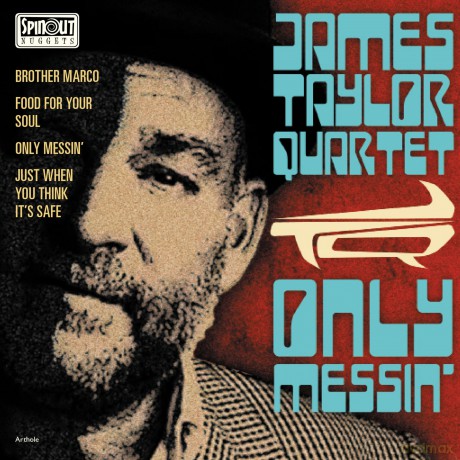 James Taylor Quartet: James Taylor Quartet - Only Messin' Ep (7 Single) [Winyl]