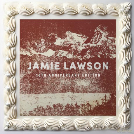 Jamie Lawson-Jamie Lawson 10th Anniversary Edition: Jamie Lawson-Jamie Lawson 10Th Anniversary Edition [Winyl]