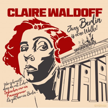 Waldoff Claire: Janz Berlin Is Eene Wolke! [Winyl]