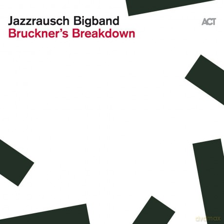 Jazzrausch Bigband: Jazzrausch Bigband-Bruckner's Breakdown [Winyl]