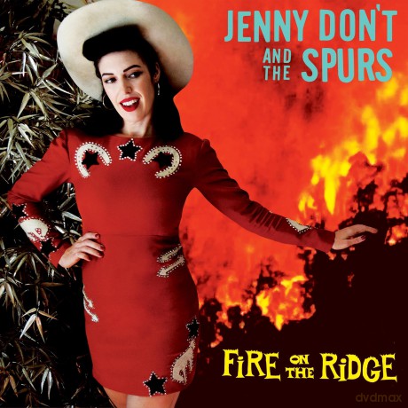 Jenny Don't And The Spurs-Fire On The Ridge: Jenny Don't And The Spurs-Fire On The Ridge [Winyl]
