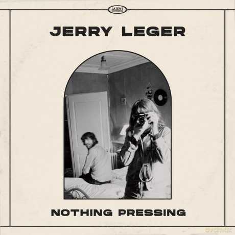 Jerry Leger-Nothing Pressing: Jerry Leger-Nothing Pressing [Winyl]