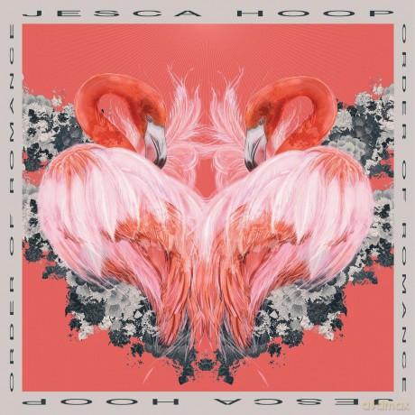 Jesca Hoop-Order Of Romance: Jesca Hoop-Order Of Romance [Winyl]