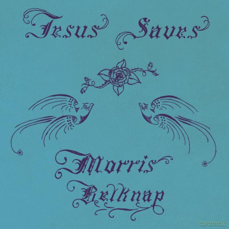 Morris Belknap: Jesus Saves [Winyl]