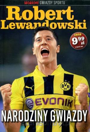Robert Lewandowski: Narodziny gwiazdy [KSIĄŻKA]