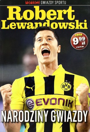 Robert Lewandowski: Narodziny gwiazdy [KSIĄŻKA]