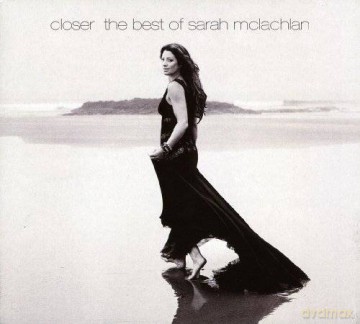 Sarah McLachlan: Closer: The Best Of Sarah McLachlan (digipack) [CD]