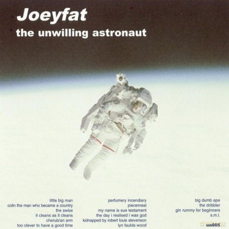 Joeyfat-Unwilling Astronaut: Joeyfat-Unwilling Astronaut [Winyl]