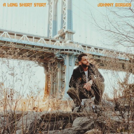 Johnny Burgos-A Long Short Story: Johnny Burgos-A Long Short Story [Winyl]