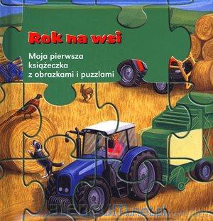 Rok na wsi. Moja pierwsza książeczka [PUZZLE]