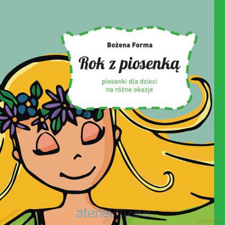 Rok z piosenką. Piosenki dla dzieci na różne [KSIĄŻKA]+[CD]