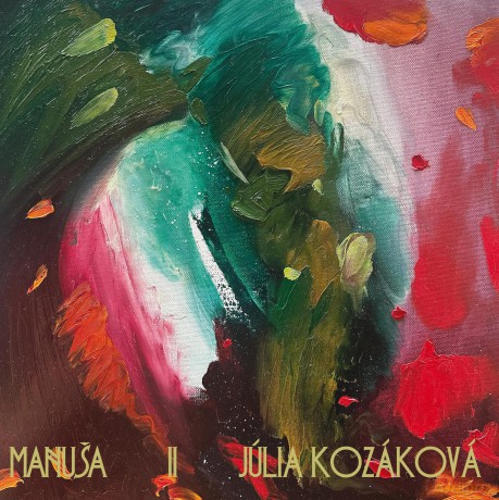 Julia Kozakova: Julia Kozakova-Manusa II [Winyl]