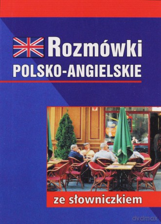 Rozmówki polsko-angielskie ze słowniczkiem [KSIĄŻKA]